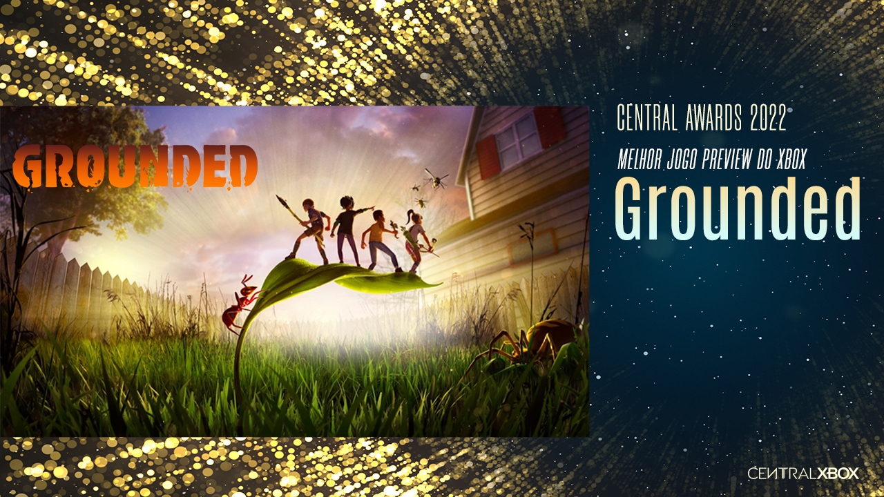 Grounded Melhor Jogo Preview do XBOX | Central Awards
