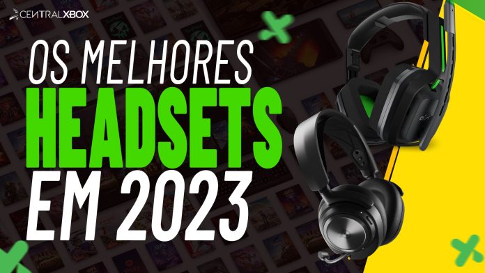 Os Melhores Headsets para o Xbox em 2023 One e Series XS