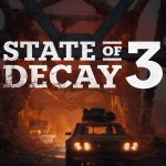 Chefe do Xbox Game Studios diz que veremos mais do State of Decay 3 em breve State of Decay 3 novo trailer!