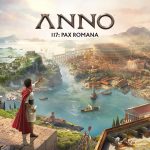 Anno 117: Pax Romana – O Império nas suas mãos