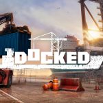 Docked – Minimalismo, isolamento e tensão em alto-mar! Docked | Central Xbox